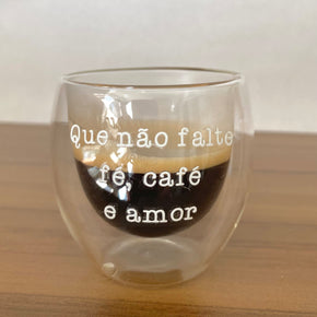 MINI COPO PARA CAFÉ "QUE NÃO FALTE FÉ, CAFÉ E AMOR" PORCELANA & CIA